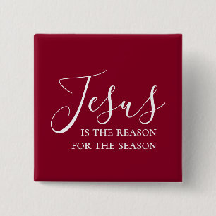 Jesus ist der Grund für die Saison Rotes Weihnacht Button