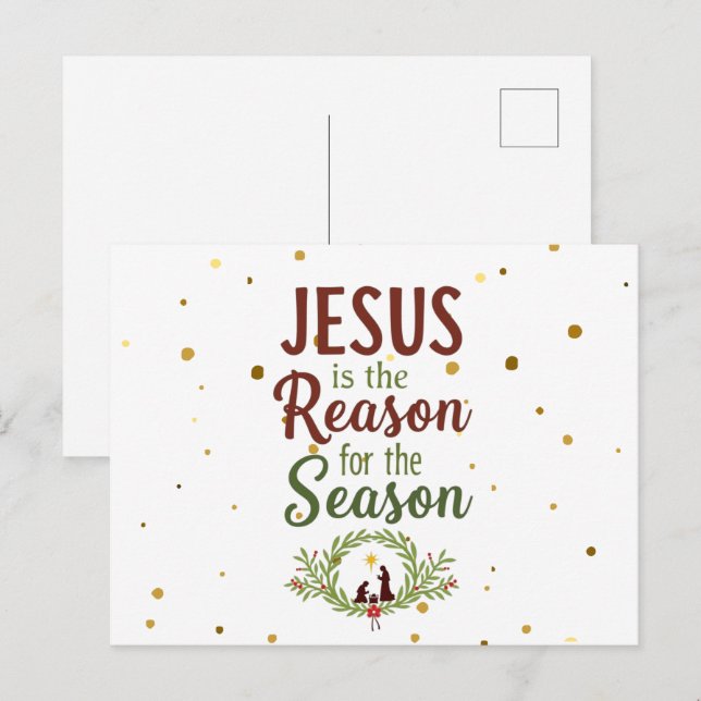 Jesus ist der Grund für die Saisonpostkarte Postkarte (Vorne/Hinten)