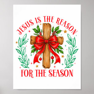Jesus ist der Grund für die Weihnachtszeit Chris Poster