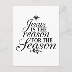 Jesus ist der Grund für die Weihnachtszeit Einladungspostkarte