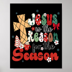 Jesus ist der Grund für die Weihnachtszeit Jesus Poster