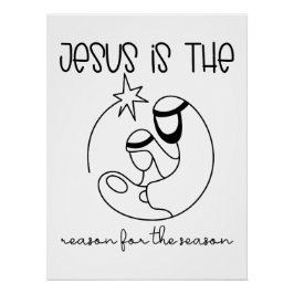 Jesus ist der Grund für die Weihnachtszeit Jesus Poster