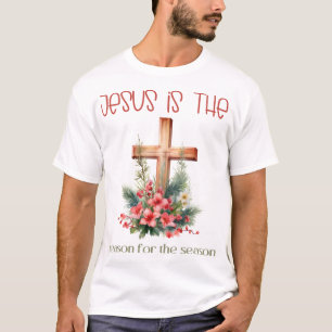 Jesus ist der Grund für die Weihnachtszeit Jesus T-Shirt