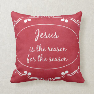 Jesus ist der Grund für die Weihnachtszeit Kissen