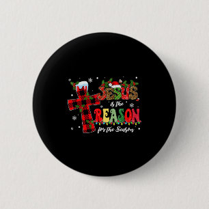 Jesus ist der Grund für die Weihnachtszeit Xmas Button