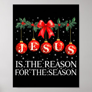 Jesus ist der Grund für die Weihnachtszeit Xmas Poster