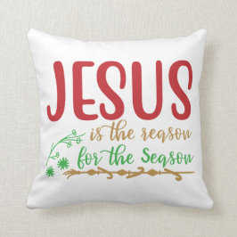 Jesus ist der Grund für Weihnachten der Jahreszeit Kissen