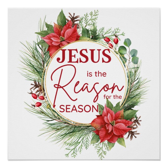 Jesus ist der Grund für Weihnachten der Jahreszeit Poster (Vorderseite)