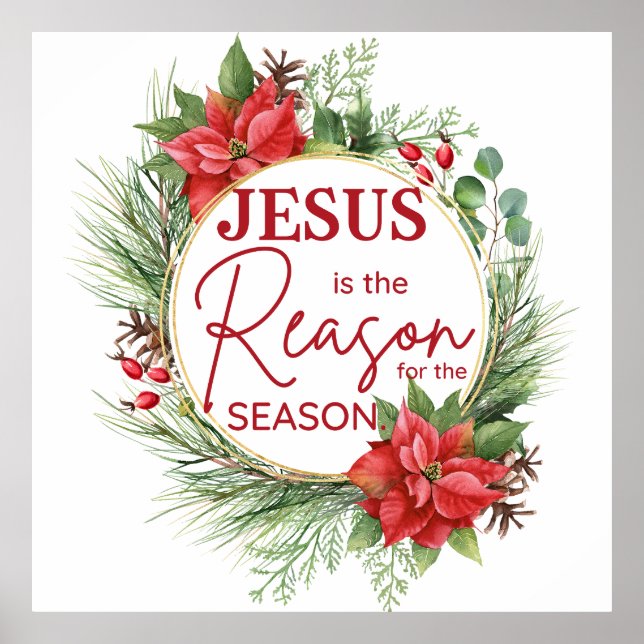Jesus ist der Grund für Weihnachten der Jahreszeit Poster (Vorne)