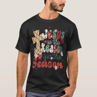 Jesus ist der Grund für Weihnachten der Jahreszeit T-Shirt
