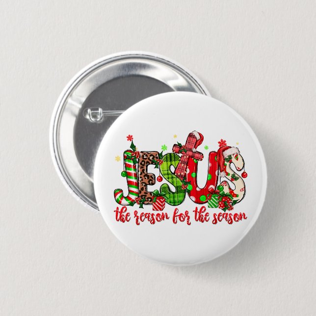 Jesus ist der Grund für Weihnachten der Saison Button (Vorne & Hinten)