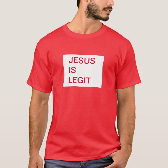 Jesus ist der legendäre T - Shirt (Vorderseite)