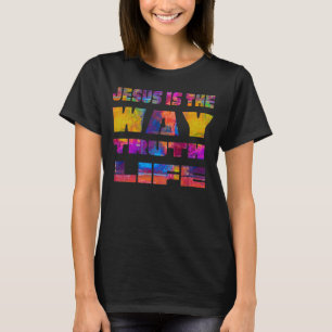 JESUS IST DIE WAHRHEIT DES LEBENS Christi für Chu T-Shirt