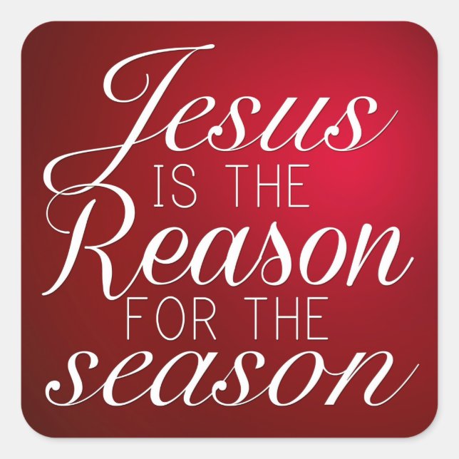 Jesus ist die Weihnachtszeit Quadratischer Aufkleber (Vorderseite)