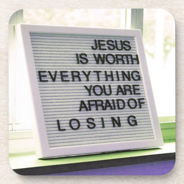 Jesus ist es wert, alles Christliche Zeichen zu ha Getränkeuntersetzer (Vorderseite)