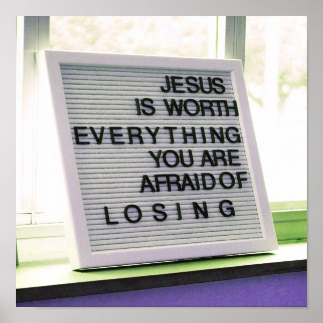 Jesus ist es wert, alles Christliche Zeichen zu ha Poster (Vorne)