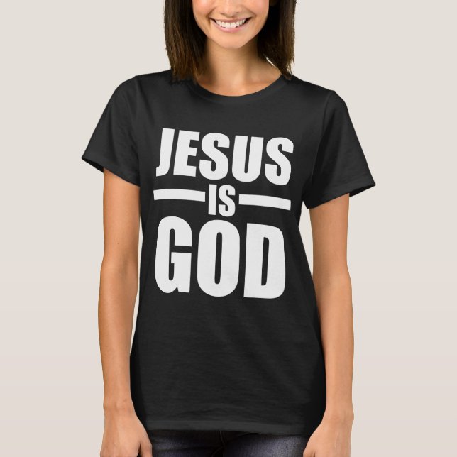 Jesus ist Gott T-Shirt (Vorderseite)