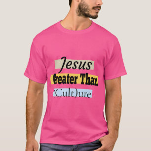 Jesus ist größer als (Kult)Ure T-Shirt