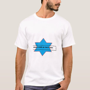JESUS ist im Fleisch gekommen T-Shirt