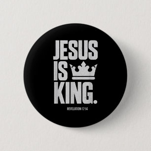 Jesus ist König Bibel religiöse Schrift Zitat Chri Button