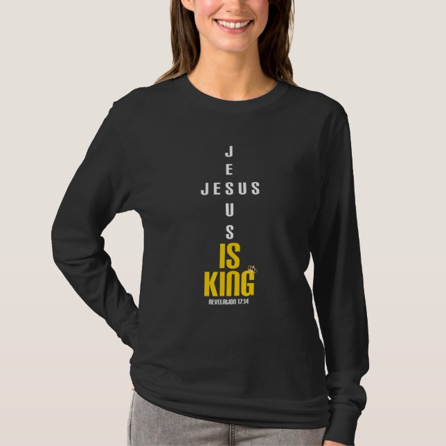 Jesus ist König Bibel Zitat Christlich T-Shirt (Vorderseite)