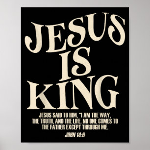 Jesus ist König Bibelvers Johannes 14_6 Christlich Poster