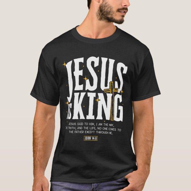 Jesus ist König Bibelvers John 14_6 Christlicher G T-Shirt (Vorderseite)