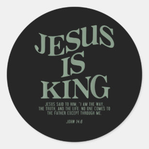 Jesus ist König Jesus Johannes 14_6 Kostüm Christl Runder Aufkleber