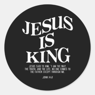 Jesus ist König John Bible Verse Christliche relig Runder Aufkleber