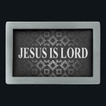 Jesus ist Lord Oval Belt Rechteckige Gürtelschnalle<br><div class="desc">Jesus ist Lord-Schnalle von danieljm</div>