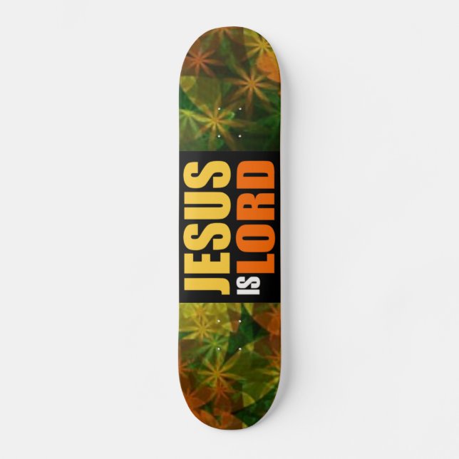 Jesus ist Lord YO Skateboard (Vorderseite)