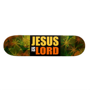 Jesus ist Lord YO Skateboard