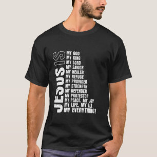Jesus ist mein Alles mein Gott mein Herr mein Heil T-Shirt
