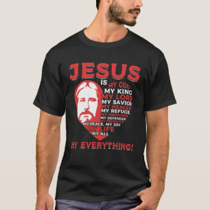 Jesus ist mein alles, was mein Gott rettet R T-Shirt