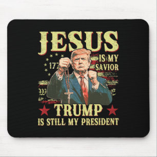 Jesus ist mein Erlöser Trump ist immer noch mein P Mousepad
