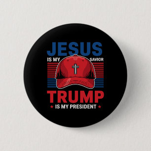 Jesus ist mein Erlöser Trump ist mein Präsident Ch Button