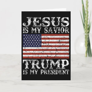 Jesus ist mein Erlöser Trump ist mein Präsident Karte