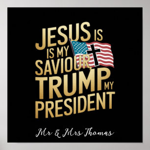 Jesus ist mein Erlöser, Trump ist mein Präsident Poster