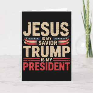 Jesus ist mein Erlöser Trump ist mein Präsident Pr Karte