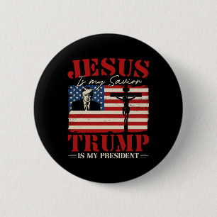 Jesus Ist Mein Erlöser Trump Ist Mein Präsident Tr Button