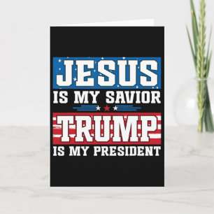 Jesus ist mein Erlöser Trump ist mein Präsident Tr Karte