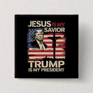 Jesus ist mein Erlöser Trump ist mein Präsident US Button