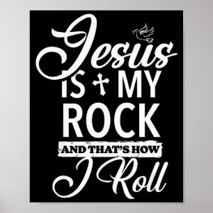 Jesus ist mein Fels und so rolle ich Lustig Reli Poster