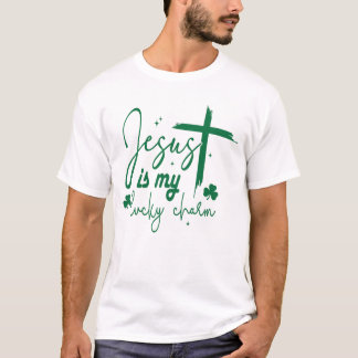 Jesus ist mein glücklicher Charm | Jesus St. Patri T-Shirt