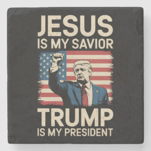 Jesus ist mein Heiland Trump ist mein Präsident 47 Steinuntersetzer