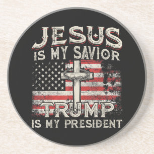 Jesus Ist Mein Heiland Trump Ist Mein Präsident Am Getränkeuntersetzer