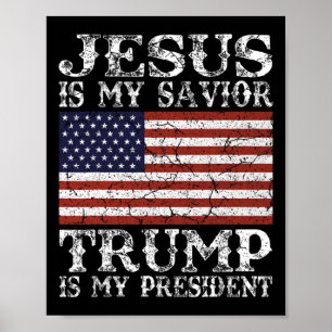 Jesus ist mein Heiland, Trump ist mein Präsident Poster