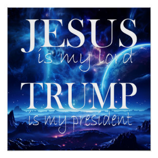 Jesus ist mein Herr Trump mein Präsident Poster