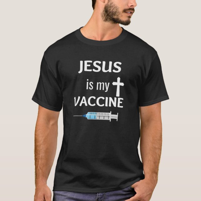 Jesus ist mein Impfstoff Christlicher Glaube Jesus T-Shirt (Vorderseite)