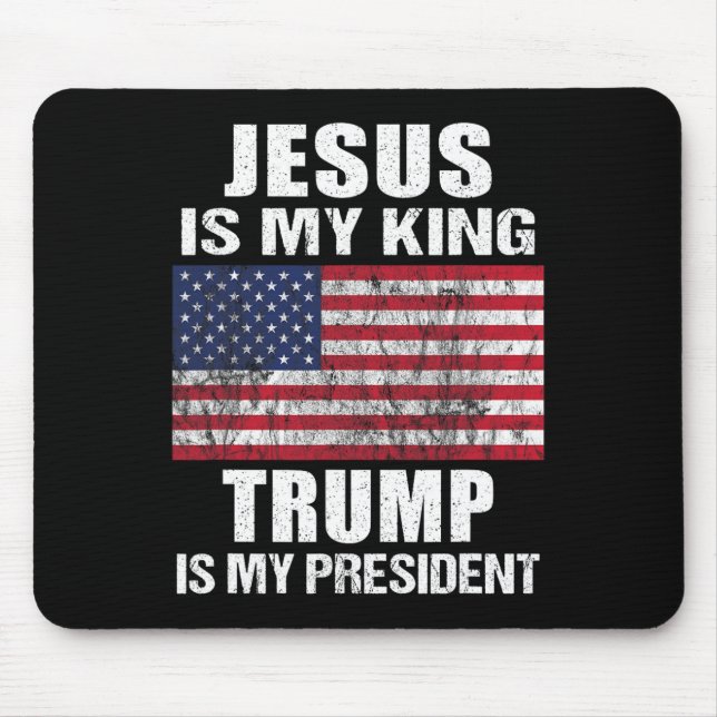 Jesus ist mein König Trump ist mein Präsident Mousepad (Vorne)